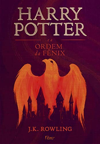 J.K. Rowling: Harry Potter e a Ordem da Fênix (2017, Rocco)