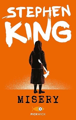 Stephen King: Misery (Paperback, Italian language, 2023, Pickwick)