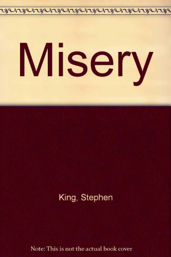 Stephen King(duplicate): Misery (Hardcover, 1990, Demco Media)
