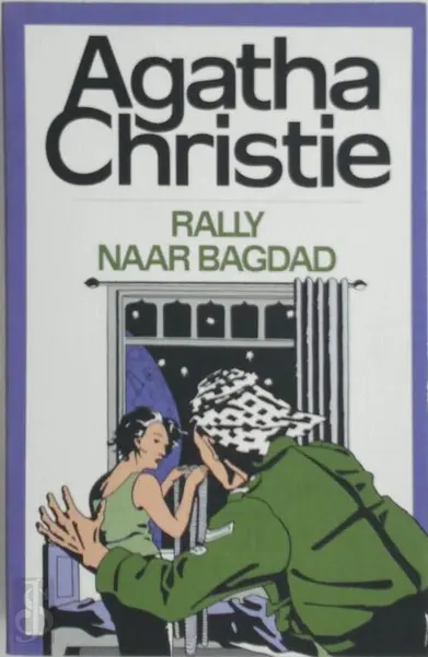 Agatha Christie: Rally naar Bagdad (Paperback, Dutch language, Sijthoff)