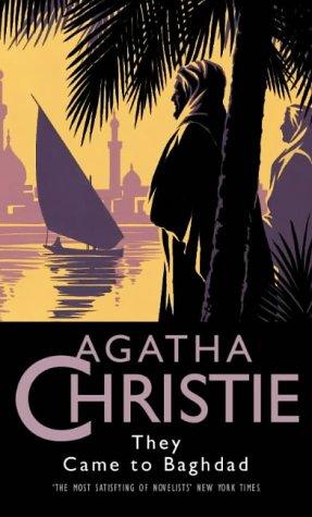 Agatha Christie: They Came to Baghdad (Agatha Christie Collection) (2001, Collins Crime)