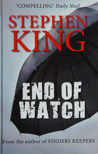 Stephen King(duplicate): End of Watch (2018, Charnwood)