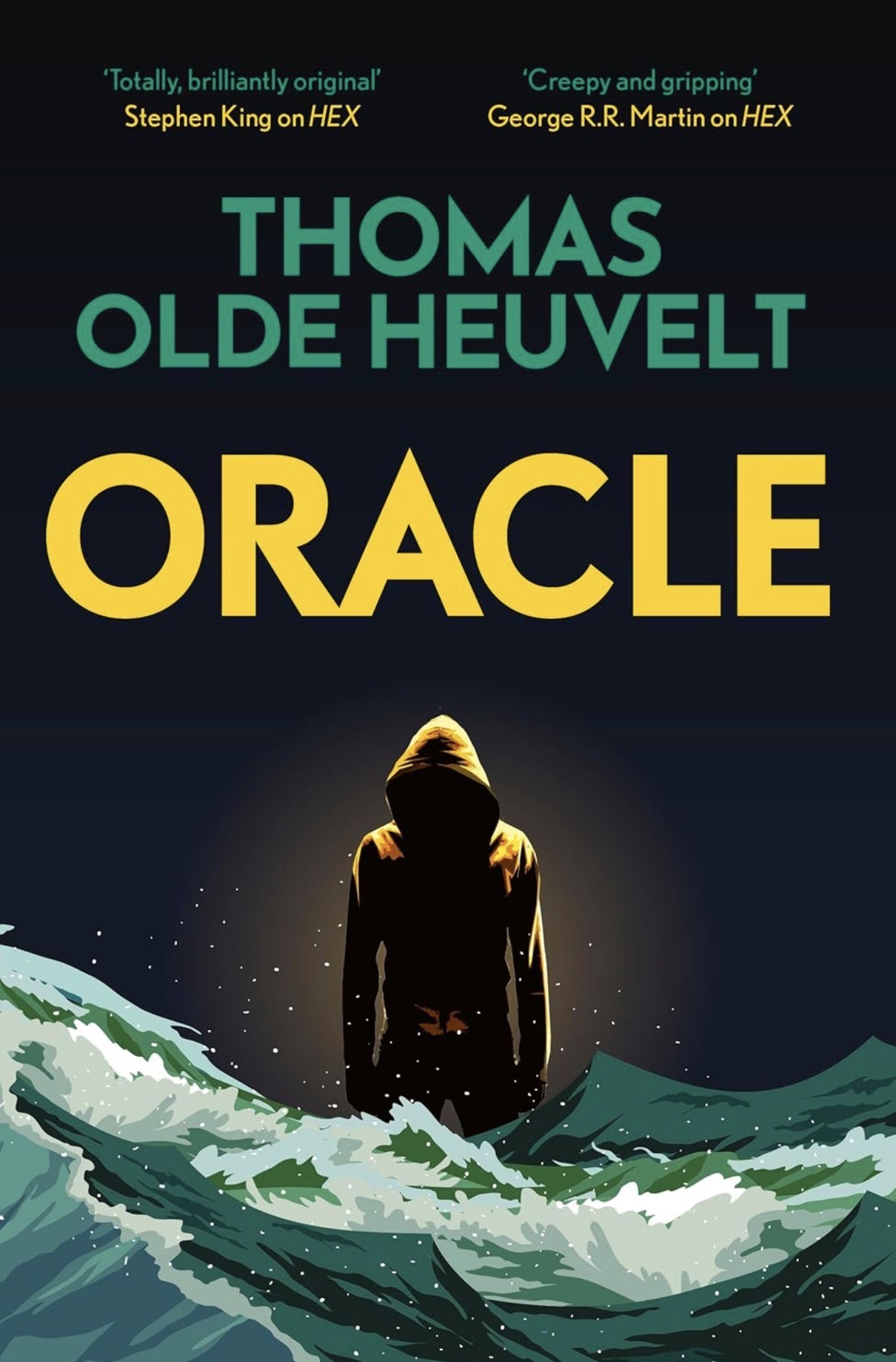 Thomas Olde Heuvelt: Oracle (2025, Hodder & Stoughton)
