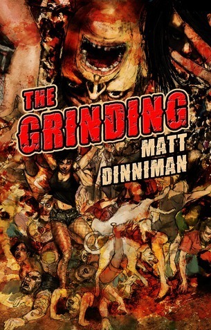 Matt Dinniman: The Grinding (Paperback)