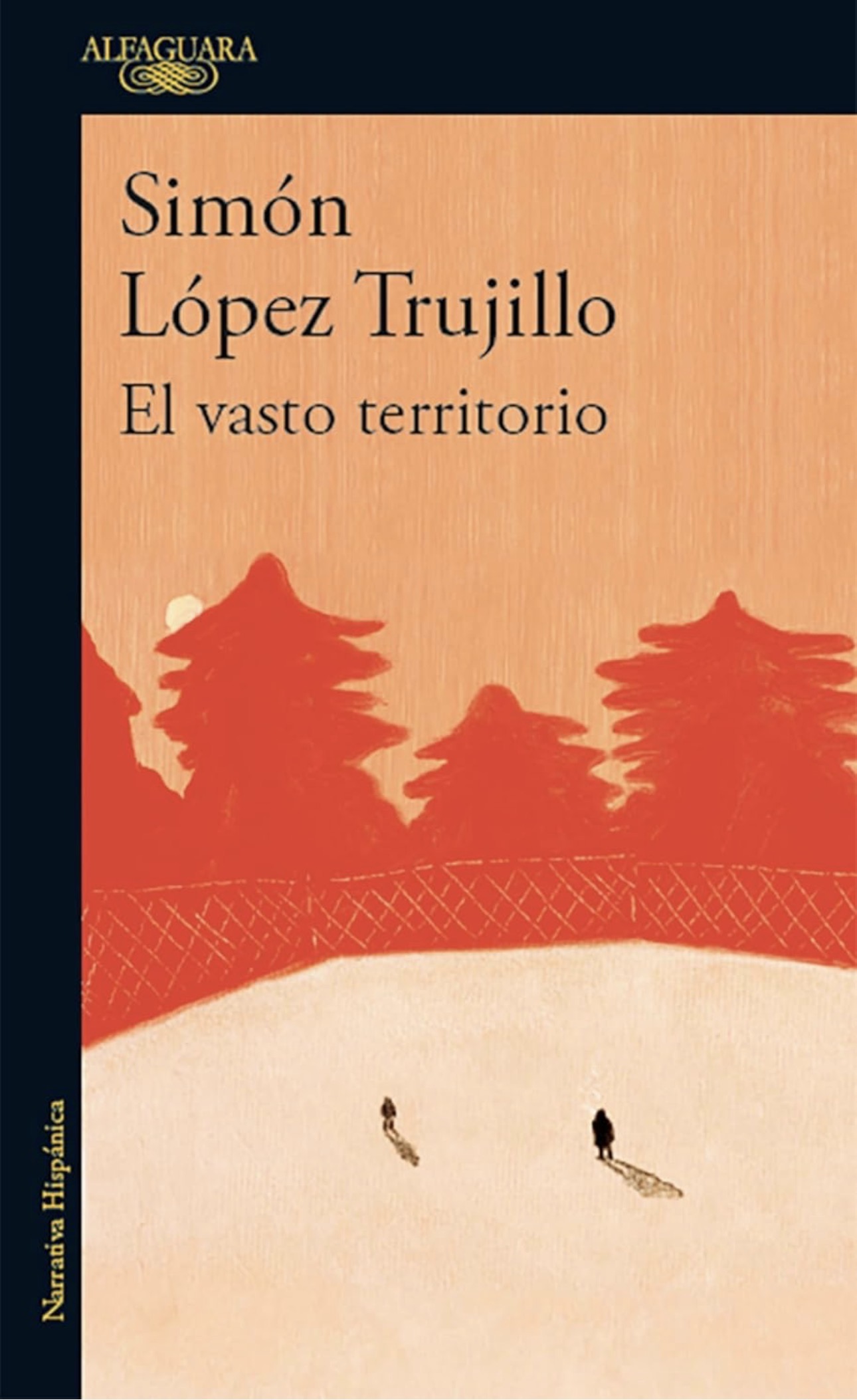 Simón López Trujillo: El vasto territorio (Paperback, Spanish language)