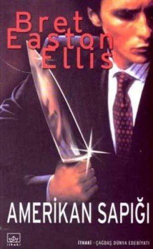 Bret Easton Ellis: Amerikan Sapigi (Paperback, Ithaki)