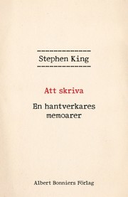 Stephen King: Att skriva (Swedish language, 2017, Albert Bonniers Förlag)