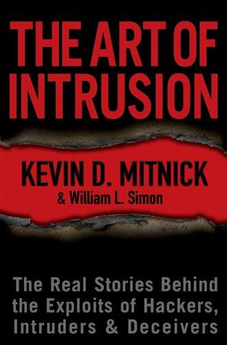 Kevin D. Mitnick, William L. Simon: The Art of Intrusion (Hardcover, Wiley, Wiley Pub.)