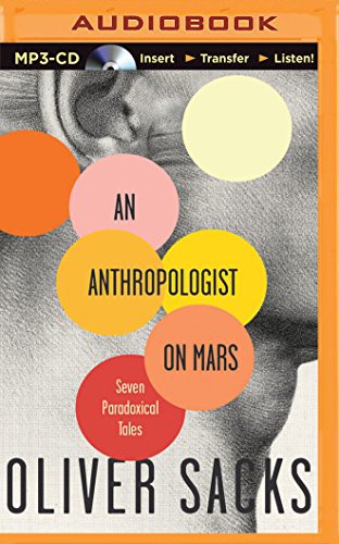 Oliver Sacks: Anthropologist on Mars, An (AudiobookFormat, Brilliance Audio)