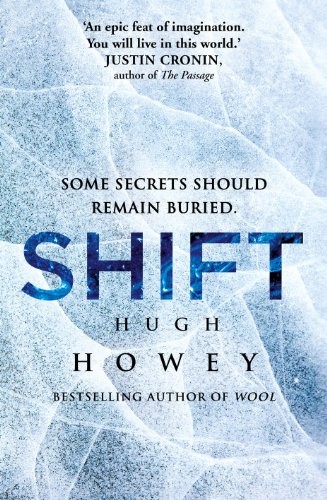 Hugh Howey: Shift (2013, Penguin Random House, CENTURY)