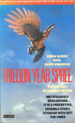 Brian W. Aldiss: Trillion year spree (1988, Grafton Books, Paladin)