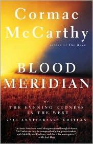 Cormac McCarthy: Blood Meridian (1992)