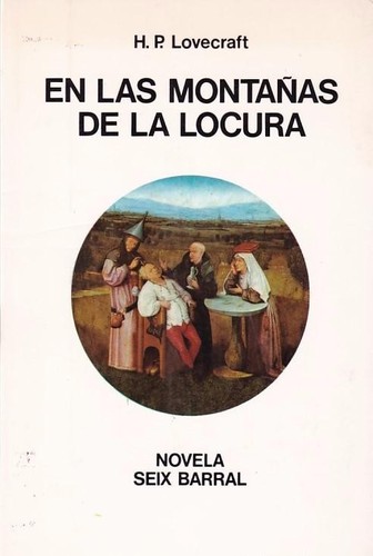 H. P. Lovecraft, Enrique Breccia: En las montañas de la locura (1981, Seix Barral)