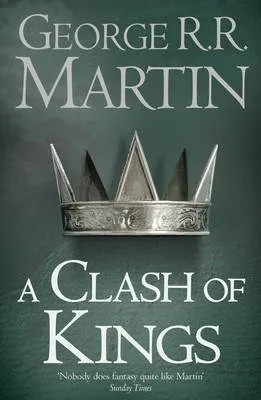 George R. R. Martin: A Clash of Kings (Paperback, 2011, Harper Voyager, HarperCollins Publishers)