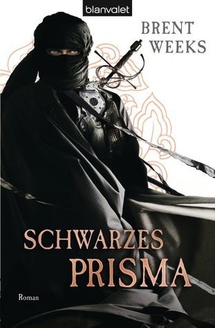 Brent Weeks,  weeks-brent: Schwarzes Prisma (German language, Blanvalet)