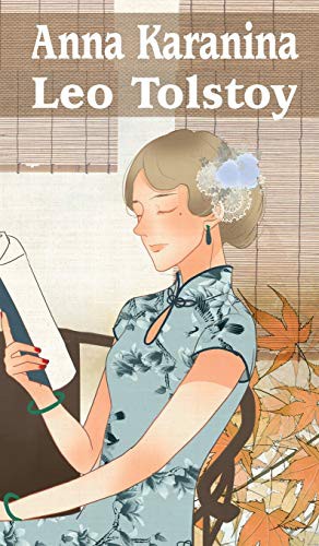 Leo Tolstoy, Leo Tolstoy: ANNA KARENINA (Hardcover, 2019, Iboo Press, iBoo Press House)