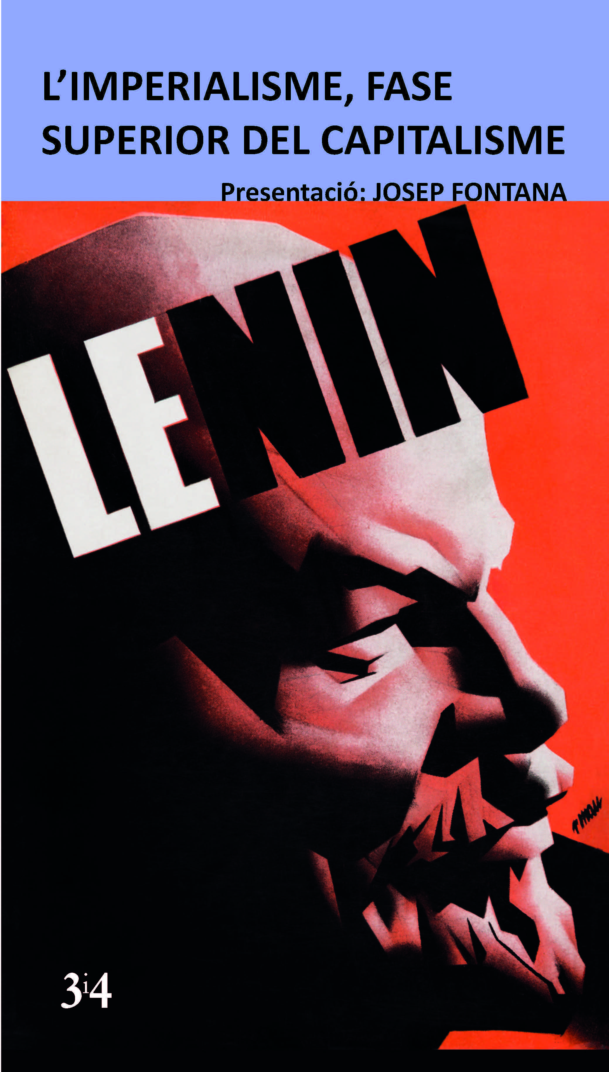 Lenin, Josep Fontana i Làzaro: L'imperialisme, fase superior del capitalisme (Paperback, Català language, Tres i quatre)