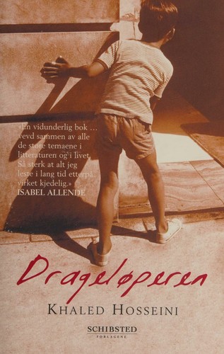 Khaled Hosseini: Drageløperen (Norwegian language, 2008, Schibsted)