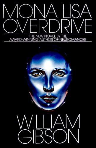 William Gibson (duplicate), William F. Gibson: Mona Lisa Overdrive (1988, Bantam Books)