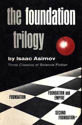 Isaac Asimov: The Foundation Trilogy (1952, Doubleday & Company, Inc.)