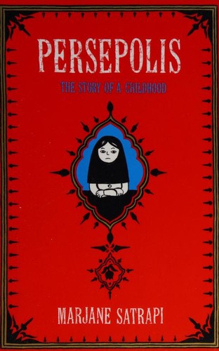 Marjane Satrapi: Persepolis (2003, Pantheon)