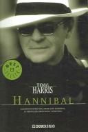 Thomas Harris: Hannibal (Spanish Edition) (Paperback, Spanish language, Random House Mondadori)
