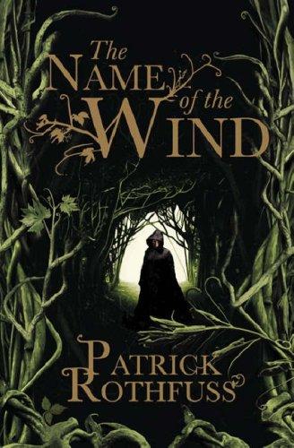 Patrick Rothfuss: The Name of the Wind (Hardcover, Gollancz, Orion Publishing Group, Limited)