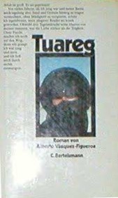 Alberto Vázquez-Figueroa: Tuareg (German language, 1986, Bertelsmann)