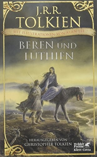 J. R. R. Tolkien: Beren und Lúthien: Mit Illustrationen von Alan Lee (Hardcover, Klett-Cotta Verlag)