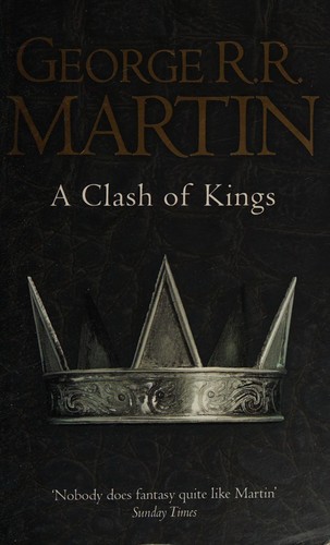 George R. R. Martin: A Clash of Kings (2011, Harper Voyager)
