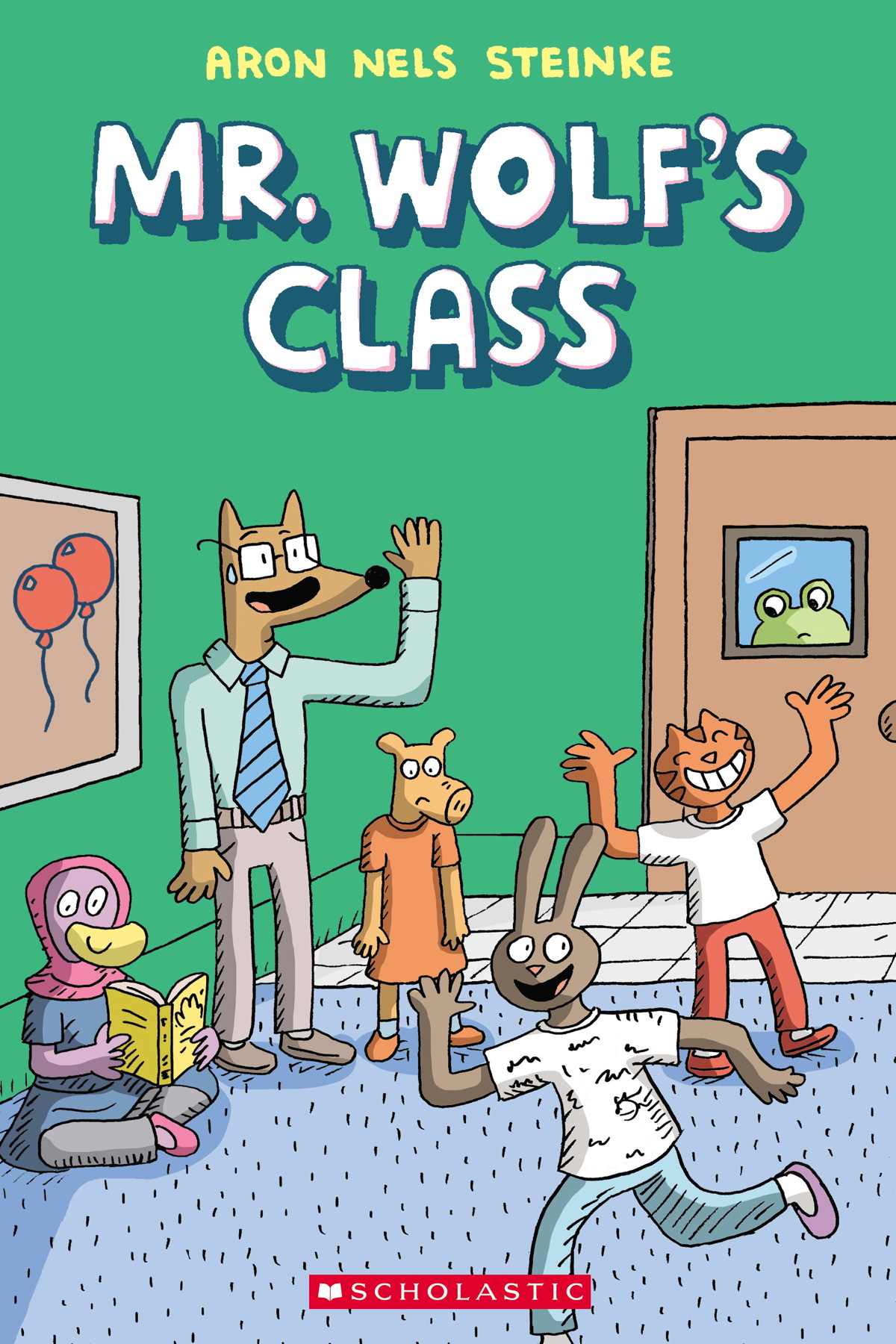 Aron Nels Steinke: Mr. Wolf's Class (Paperback, 2018, Graphix)