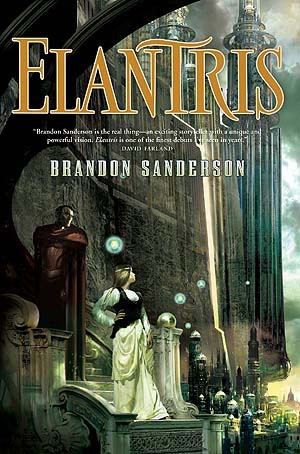 Brandon Sanderson: Elantris (Hardcover, 2005, Tor)