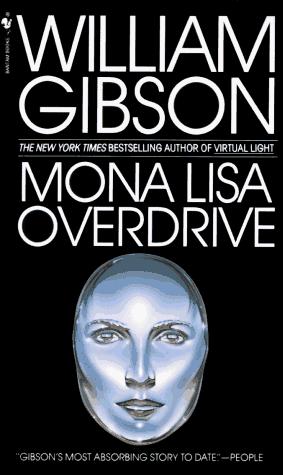 William F. Gibson, William Gibson: Mona Lisa Overdrive (Paperback, 1997, Spectra)