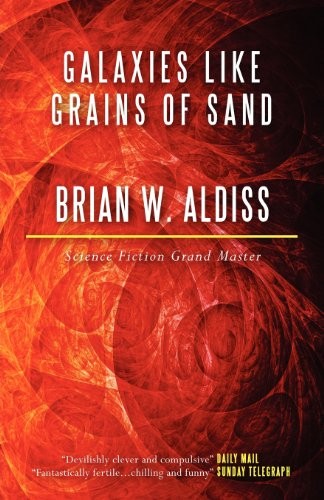 Brian W. Aldiss: Galaxies Like Grains of Sand (Paperback, E-Reads)