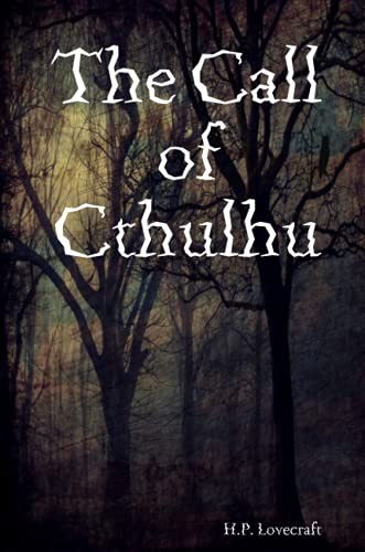 H. P. Lovecraft: The Call of Cthulhu (Paperback, Lulu.com)