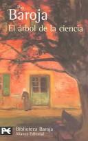 Pío Baroja: El árbol de la ciencia (Paperback, Spanish language, 2005, Alianza)