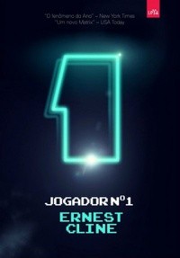 Ernest Cline: Jogador Nº1 (Portuguese language, 2012, LeYa Brasil, LeYa)