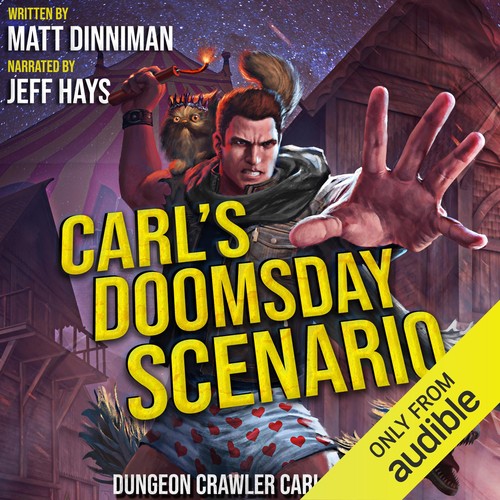 Matt Dinniman: Carl’s Doomsday Scenario (AudiobookFormat, 2021, Audible Studios)