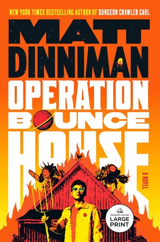 Matt Dinniman: Operation Bounce House (Hardcover, Ace)