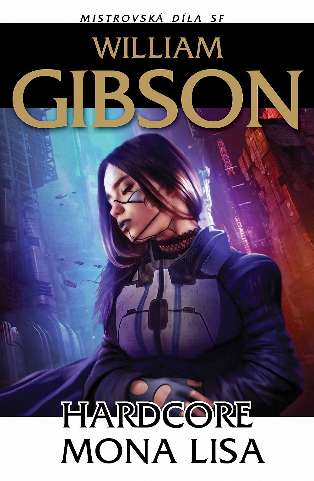 William F. Gibson: Hardcore Mona Lisa (Paperback, 2021)